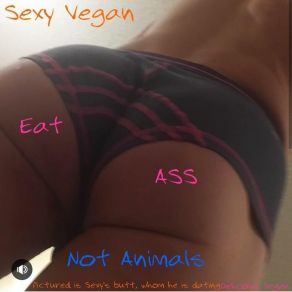 Download track Girlfriend Sexy Vegan