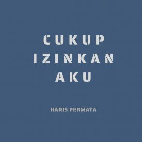 Download track Tak Perlu Ada Tempat Haris Permata