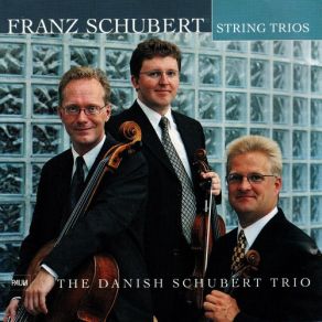 Download track String Trio In G Minor, D 408: IV. Allegro Moderato The Danish Schubert Trio