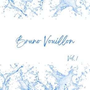 Download track Can't Stop Bruno Vouillon