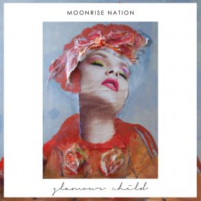 Download track Glamour Child Moonrise Nation