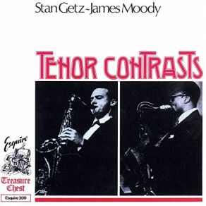 Download track 's Cool Boy James Moody, Stan Getz