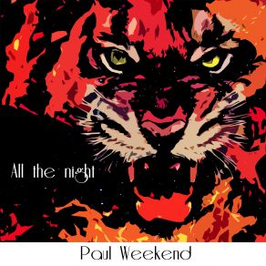 Download track All The Night (Original Mix) Paul Weekend