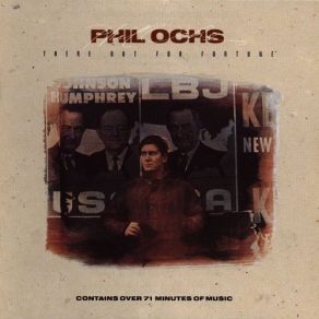 Download track Is There Anybody Here? Phil Ochs