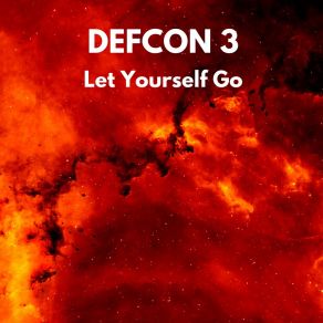 Download track Let Yourself Go (V. 1.0) Defcon 3