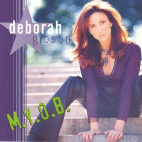 Download track What You Want Deborah Gibson