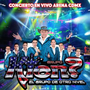 Download track Yo Te Extrañaré (En Vivo) Kien? El Grupo De Otro Nivel