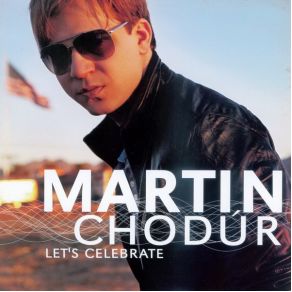 Download track Let'S Celebrate Martin Chodur