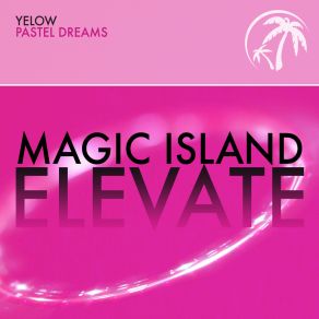 Download track Pastel Dreams (Extended Mix) Yelow