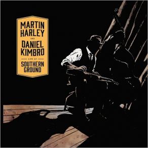 Download track Goodnight Irene Martin Harley, Daniel Kimbro