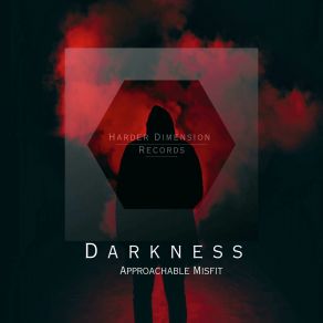 Download track Darkness Approachable Misfit