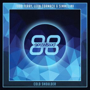 Download track Cold Shoulder (Club Mix) Todd Terry, Leon McCormack