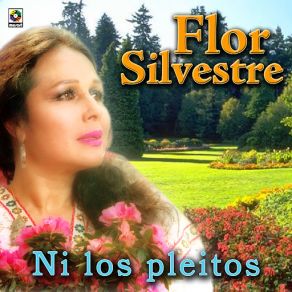 Download track Mi Alma Te Desea FLOR SILVESTRE