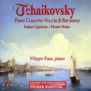 Download track Italian Capriccio, Op. 45, TH 47 Volker Hartung, Filippo Faes, Cologne New Philharmonic Orchestra