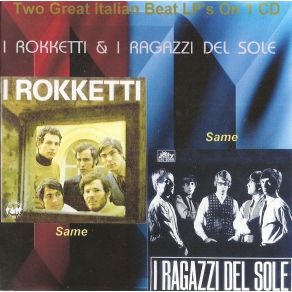 Download track We Gotta A Get Out Of This Place I Ragazzi Del Sole, I Rokketti