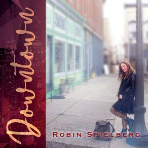 Download track (They Long To Be) Close To You Robin Spielberg