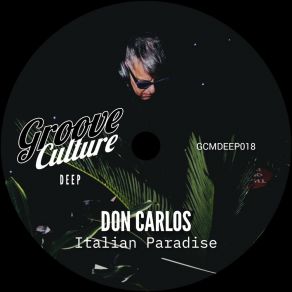 Download track Good Emotion (Paranoia Mix) Don Carlos