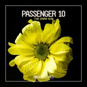 Download track The Dark Sun (Extended Mix) Passenger 10