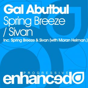 Download track Sivan (Original Mix) Gal AbutbulMoran Helman