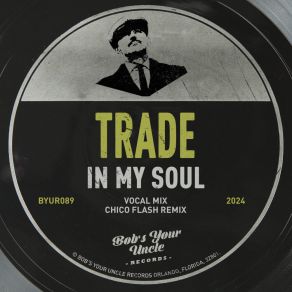 Download track In My Soul (Vocal Mix) The Trade