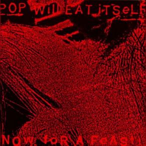 Download track The Devil Inside Pop Will Eat Itself