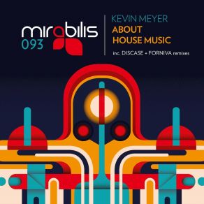 Download track About House Music Kevin Meyer