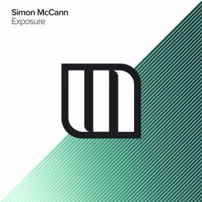 Download track Exposure (Extended Mix) Simon Mccann