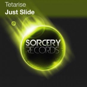 Download track Just Slide (Oldfix Remix) Tetarise