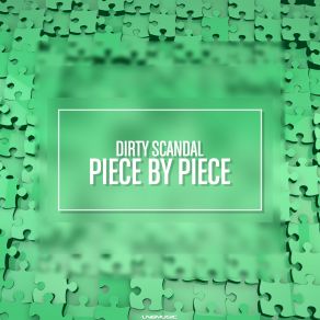 Download track Piece By Piece (Mawaii Five-0 Remix) Dirty Scandal