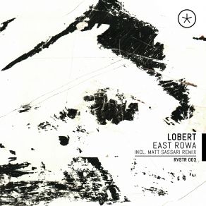 Download track East Rowa (Original Mix) Lobert