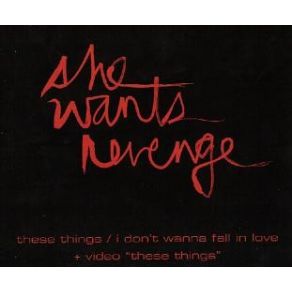 Download track I Don't Wanna Fall In Love She Wants Revenge