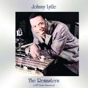 Download track Well, You Needn'T (Remastered 2015) Johnny Lytle