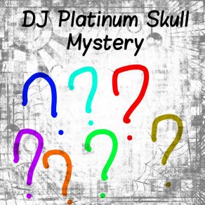 Download track Mystery (Radio Edit) DJ Platinum Skull