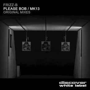 Download track Mk13 Frizz-B