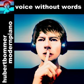 Download track I Understand You Without Words Hubert Bommer