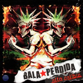 Download track Mi Santa Bala Perdida