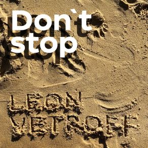 Download track I Fell Fantastic LEON VETROFF