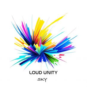 Download track Sky (Radio Edit) Loud Unity