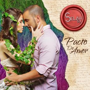 Download track Pacto De Amor Selah 3: 3