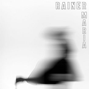 Download track Lower Worlds Rainer Maria