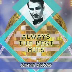 Download track Who's Excited Artie Shaw