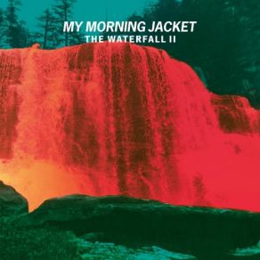 Download track Wasted My Morning Jacket