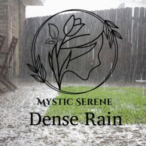 Download track Calm Rain Distant Thunder Rumbles Mystic Serene