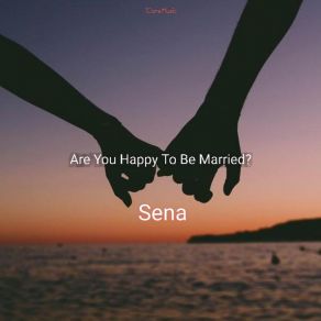 Download track Happy To Be Married Sena