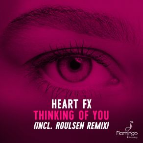 Download track Thinking Of You (Radio Edit) Heart Fx