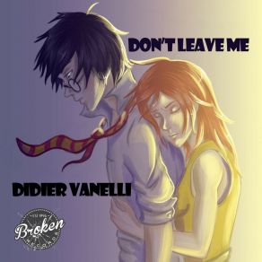 Download track Don't Leave Me (Soulful Spirit Instrumental) Didier Vanelli