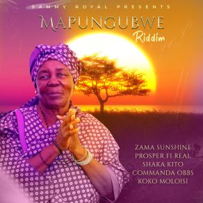 Download track Mapungubwe Riddim 1st Version Edition SAMMY ROYAL