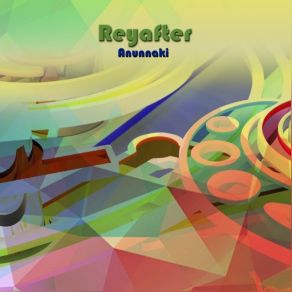 Download track Reyafter Anunnaki