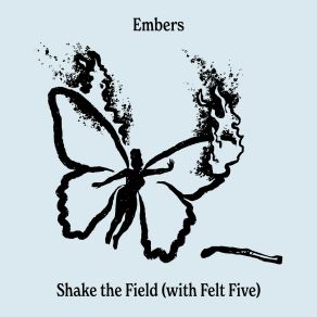 Download track Embers (Alternate Version) Shake The Field