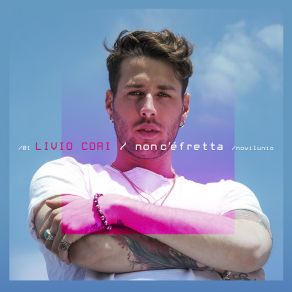 Download track Non C'è Fretta Livio Cori